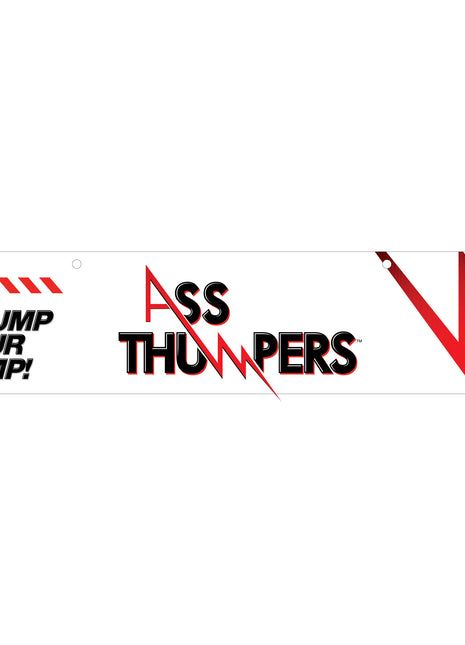 Ass Thumpers Display Sign