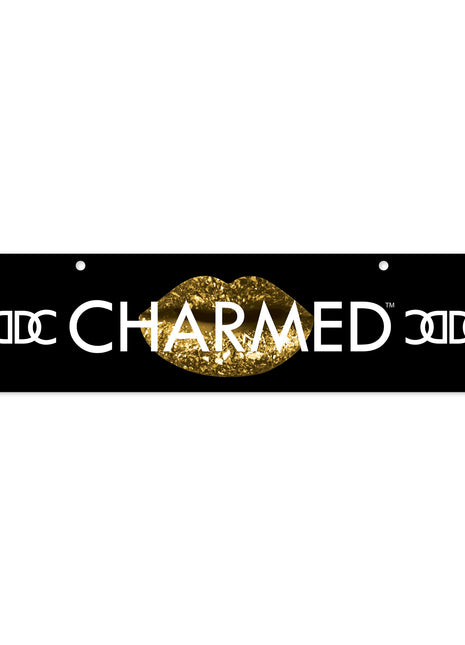 Charmed Display Sign